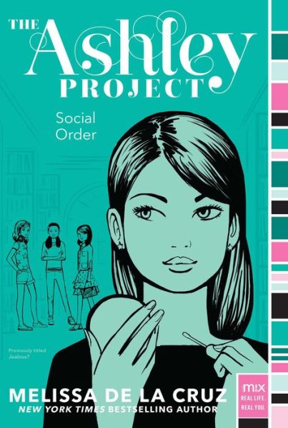 Cover for Melissa De La Cruz · Social Order (The Ashley Project) (Paperback Book) [Reissue edition] (2014)