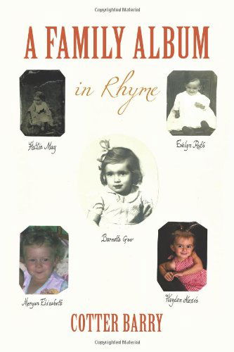 Cover for Cotter Barry · A Family Album: in Rhyme (Paperback Book) (2011)