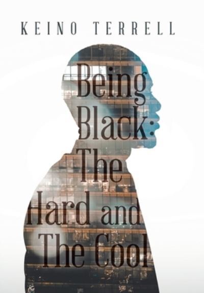 Cover for Keino Terrell · Being Black (Bok) (2022)