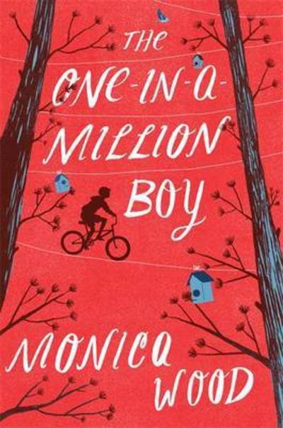 Cover for Monica Wood · The One in A Million Boy (Paperback Book) (2016)