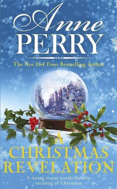 Cover for Anne Perry · A Christmas Revelation (Christmas Novella 16) - Christmas Novella (Hardcover bog) (2018)