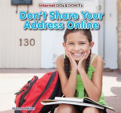 Cover for Shannon Miller · Don't share your address online (Book) [First edition. edition] (2013)