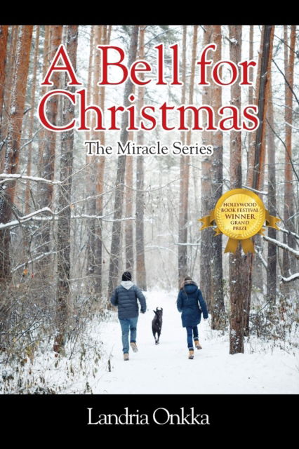 Cover for Landria Onkka · A Bell for Christmas: The Miracle Series (Paperback Book) (2016)