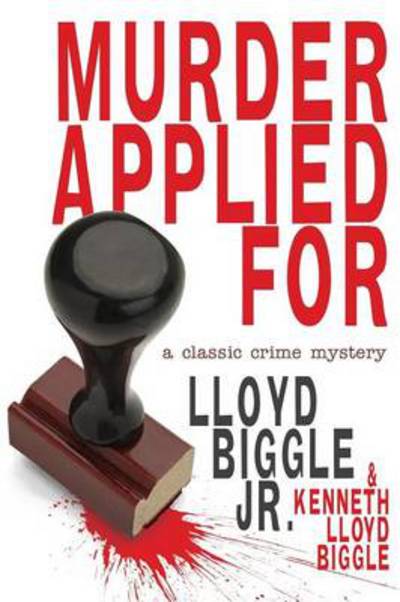 Cover for Lloyd Jr Biggle · Murder Applied For: a Classic Crime Mystery (Paperback Book) (2013)