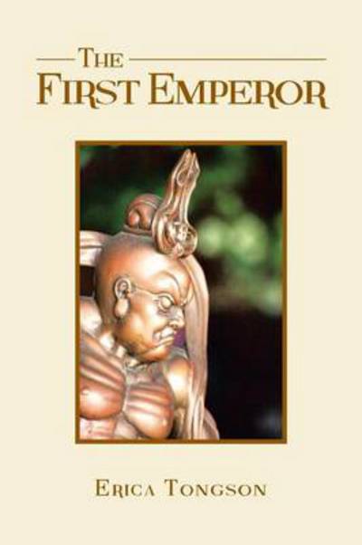 Cover for Erica Tongson · The First Emperor (Paperback Book) (2013)