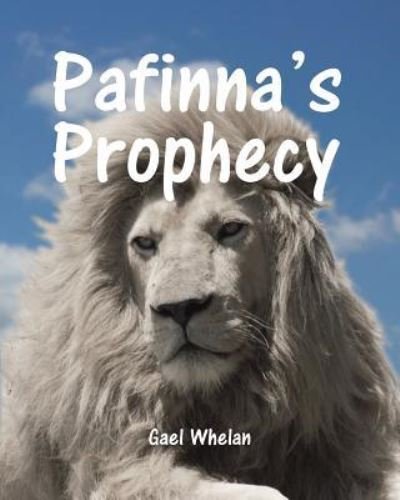 Cover for Gael Whelan · Pafinna's Prophecy (Paperback Book) (2016)