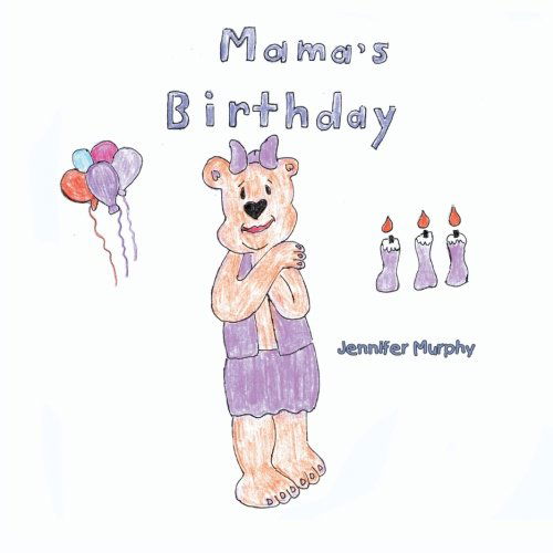 Cover for Jennifer Murphy · Mama's Birthday (Paperback Book) (2013)