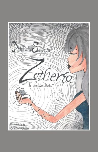 Cover for Nikita Sataram · Zatheria: the Hidden Realm (Paperback Book) (2013)