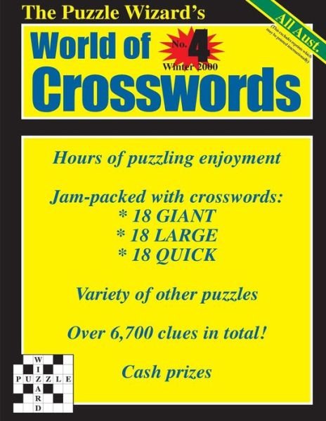 World of Crosswords No. 4 - The Puzzle Wizard - Livres - Createspace - 9781492242369 - 2 septembre 2013
