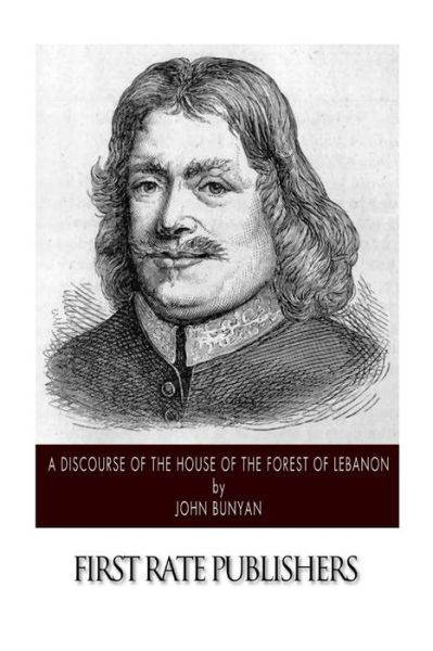 Cover for John Bunyan · A Discourse of the House of the Forest of Lebanon (Paperback Bog) (2014)