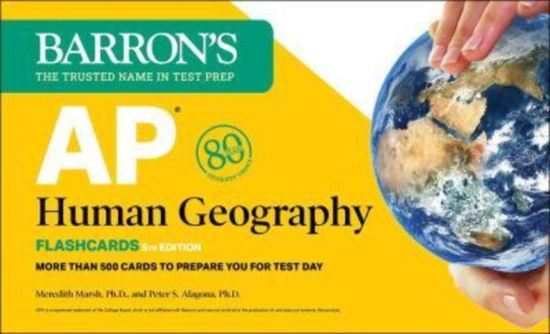 Cover for Barron's Educational Series · AP Human Geography Flashcards, Fifth Edition: Up-to-Date Review + Sorting Ring for Custom Study - Barron's AP Prep (Flashcards) [Fifth edition] (2023)