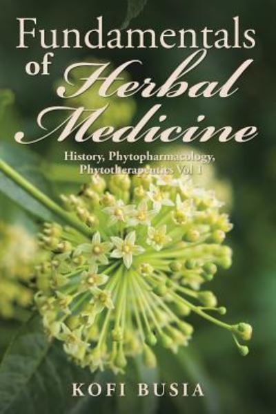 Cover for Kofi Busia · Fundamentals of Herbal Medicine (Paperback Book) (2016)