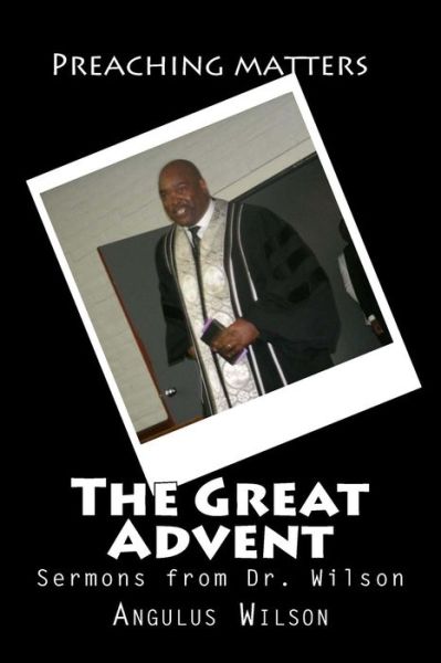 Cover for Angulus D Wilson Phd · The Great Advent (Paperback Book) (2015)