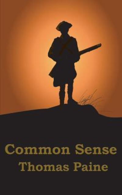 Cover for Thomas Paine · Common Sense (Hardcover bog) (2018)