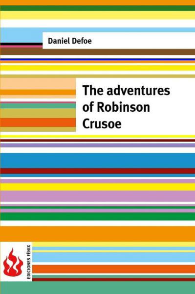 Cover for Daniel Defoe · The Adventures of Robinson Crusoe: (Low Cost). Limited Edition (Taschenbuch) (2015)