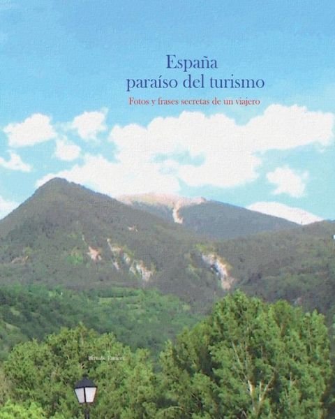 Cover for Bernabe Ramirez · Espana Paraiso Del Turismo (Paperback Bog) (2015)