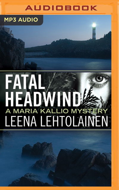 Cover for Leena Lehtolainen · Fatal Headwind (Płyta CD z plikami MP3) (2016)