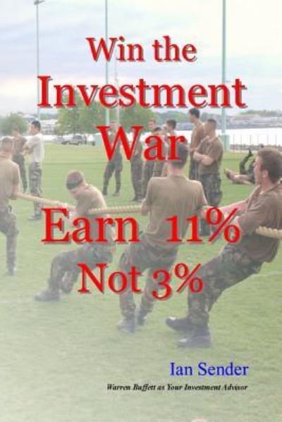 Cover for Ian Sender · Win the Investment War (Paperback Bog) (2016)