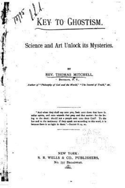 Cover for Thomas Mitchell · Key to Ghostism, Science and Art Unlock Its Mysteries (Paperback Book) (2016)