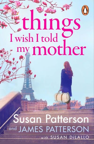 Cover for Susan Patterson · Things I Wish I Told My Mother: The instant New York Times bestseller (Paperback Book) (2024)