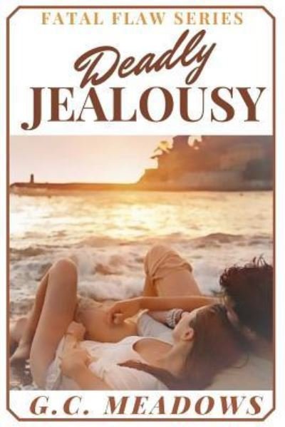 Cover for G C Meadow · Deadly Jealousy (Paperback Book) (2017)