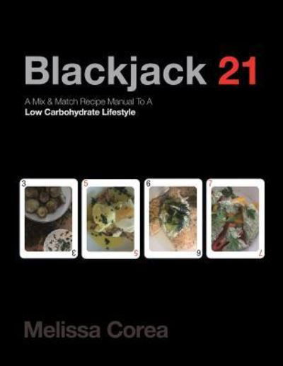 Blackjack 21 - Melissa Corea - Książki - iUniverse - 9781532056369 - 15 listopada 2018