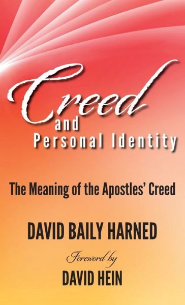 Cover for David Baily Harned · Creed and Personal Identity: The Meaning of the Apostles' Creed (Hardcover Book) (2020)