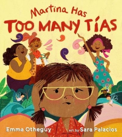 Cover for Emma Otheguy · Martina Has Too Many Tias (Hardcover Book) (2023)