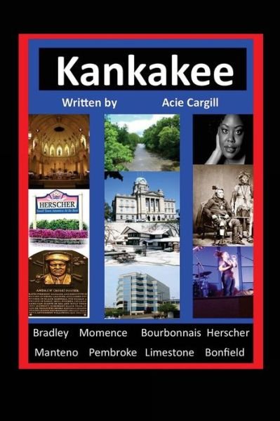 Cover for Acie Cargill · Kankakee (Pocketbok) (2016)
