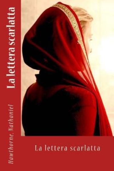 Cover for Hawthorne Nathaniel · La lettera scarlatta (Paperback Book) (2016)