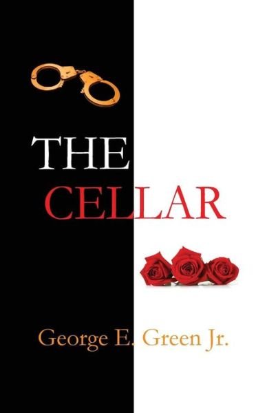 Cover for George E Green Jr · The Cellar (Paperback Book) (2016)