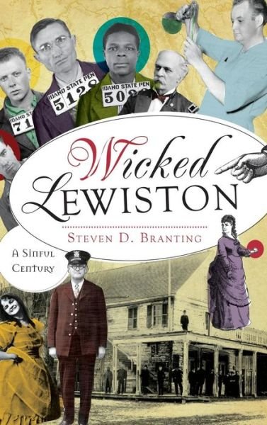 Cover for Steven D Branting · Wicked Lewiston (Hardcover Book) (2015)