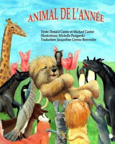 Cover for Cantor · Animal of the Year (French) (Taschenbuch) (2017)