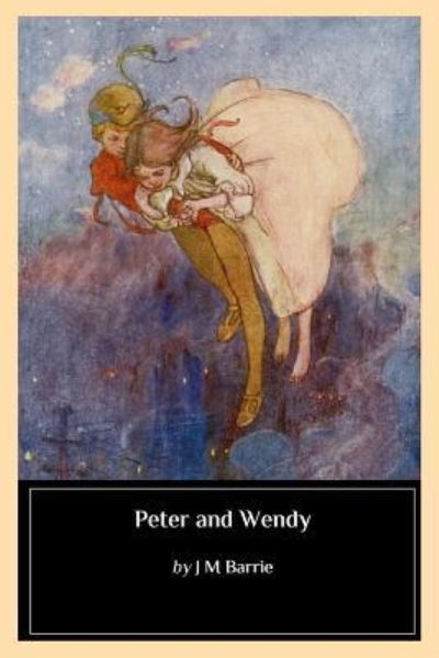 Peter and Wendy - James Matthew Barrie - Books - Createspace Independent Publishing Platf - 9781544163369 - February 1, 1911