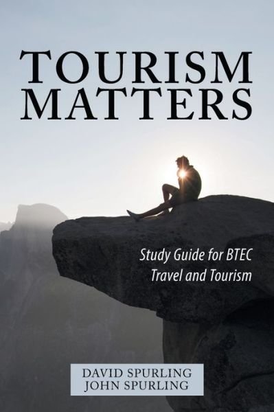 Cover for David Spurling · Tourism Matters (Paperback Book) (2018)