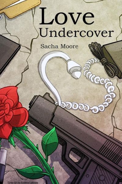 Cover for Sacha Moore · Love Undercover (Paperback Book) (2016)