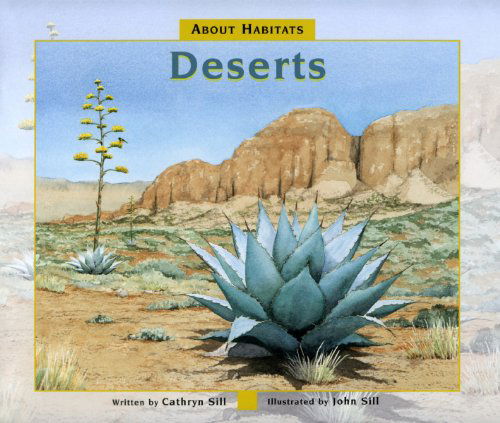 Cover for Cathryn Sill · About Habitats: Deserts - About Habitats (Paperback Bog) [Revised edition] (2012)