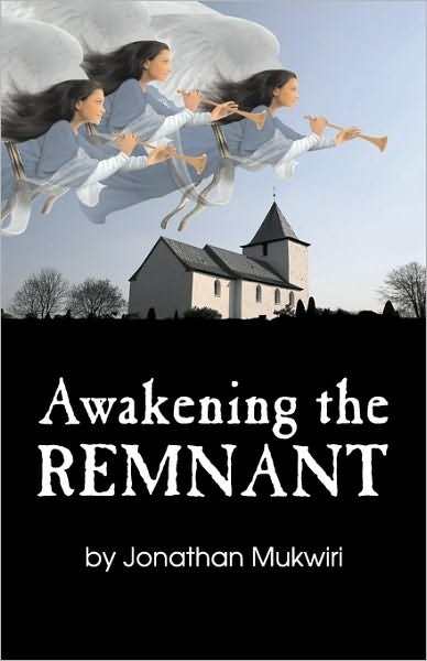 Cover for Jonathan Mukwiri · Awakening the remnant (Book) (2010)