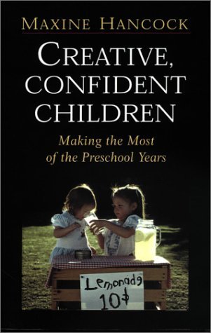 Cover for Maxine Hancock · Creative, Confident Children (Paperback Book) (2001)