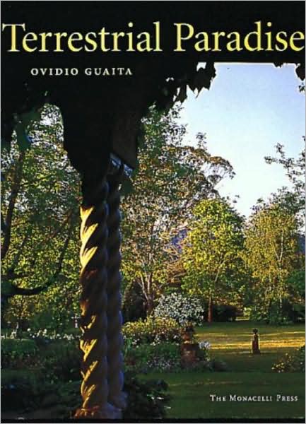 Terrestrial Paradise - Ovidio Guaita - Livros - Monacelli - 9781580930369 - 1 de fevereiro de 1999