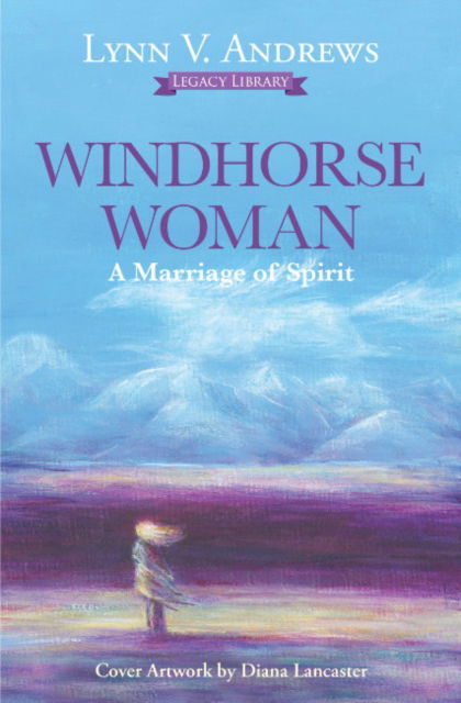 Kessler, Lisa (Lisa Kessler) · Windhorse Woman: A Marriage of Spirit (Paperback Book) (2025)