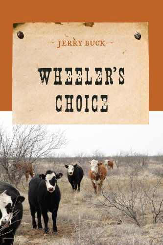 Cover for Jerry Buck · Wheeler's Choice - an Evans Novel of the West (Pocketbok) [Reprint edition] (2014)