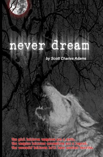 Cover for Scott Charles Adams · Never Dream (Paperback Bog) (2004)