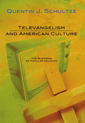 Cover for Quentin J. Schultze · Televangelism and American Culture: the Business of Popular Religion (Pocketbok) [Reprint edition] (2003)