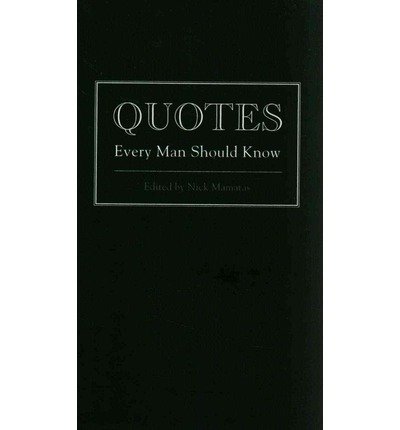Cover for Nick Mamatas · Quotes Every Man Should Know - Stuff You Should Know (Hardcover bog) (2013)