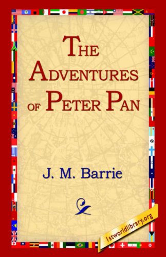 The Adventures of Peter Pan - James Matthew Barrie - Książki - 1st World Library - Literary Society - 9781595400369 - 1 września 2004