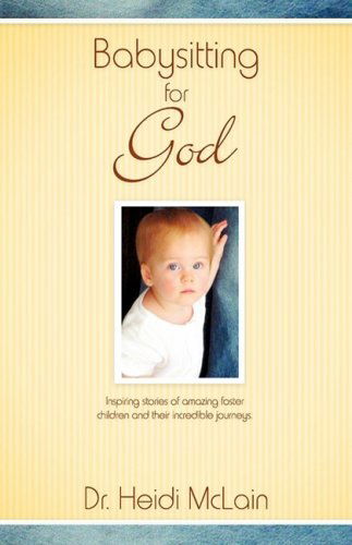 Cover for Heidi Mclain · Babysitting for God (Paperback Book) (2008)