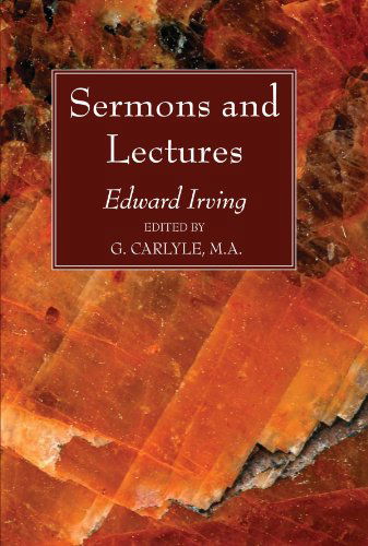 Cover for Edward Irving · Sermons and Lectures: (Paperback Book) (2011)