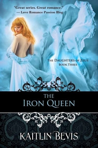 Cover for Kaitlin Bevis · The Iron Queen (Paperback Book) (2015)