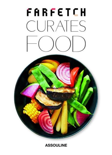 Cover for Tim Blanks · FarFetch Curates Food (Innbunden bok) (2015)